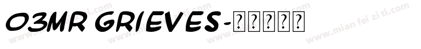 03MR GRIEVES字体转换